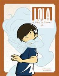 Lola : A Ghost Story