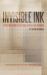 Invisible Ink : A Practical Guide to Building Stories That Resonate