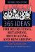 365 Ideas for Recruiting, Retaining, Motivating and Rewarding Your Volunteers : A Complete Guide for Non-Profit Organizations