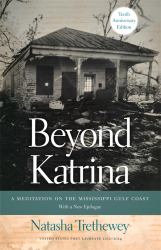 Beyond Katrina : A Meditation on the Mississippi Gulf Coast