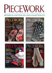 Piecework Historical Knitting 2011-2014 Collection CD