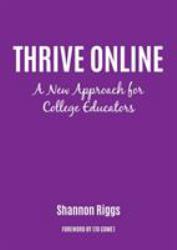 Thrive Online : A New Approach for College Educators