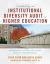 Conducting an Institutional Diversity Audit in Higher Education : A Practitioner's Guide to Systematic Diversity Transformation