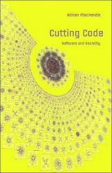 Cutting Code : Software and Sociality