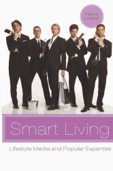 Smart Living : Lifestyle Media and Popular Expertise