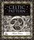 Celtic Pattern : Visual Rhythms of the Ancient Mind