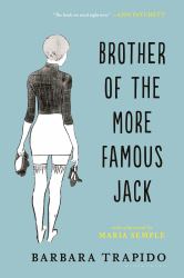 Brother of the More Famous Jack : A Novel