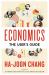 Economics: the User's Guide : The User's Guide