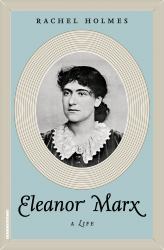 Eleanor Marx : A Life