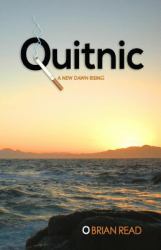 Quitnic : A New Dawn Rising: a Quit Smoking Guide