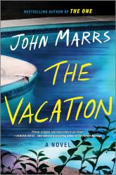 The Vacation : A Novel