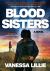 Blood Sisters : A Novel