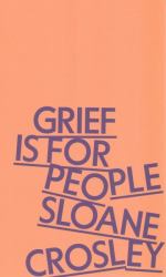 Grief Is for People