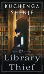 The Library Thief : A Novel