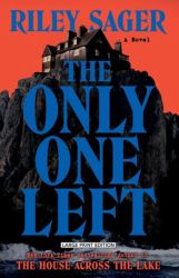 The Only One Left : A Novel