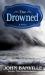 The Drowned : A Novel