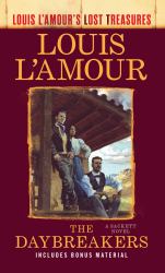 The Daybreakers : Louis l'Amour's Lost Treasures