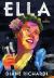 Ella : A Novel