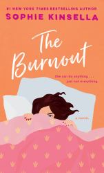 The Burnout : A Novel