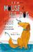 Mouse and His Dog : A Dogtown Book