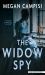 The Widow Spy : A Novel