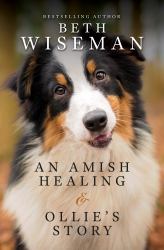 An Amish Healing and Ollie's Story