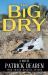 The Big Dry : A Novel