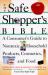 The Safe Shopper's Bible : A Consumer's Guide to Nontoxic Household Products