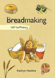 Breadmaking : Self-Sufficiency