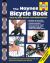 The Haynes Bicycle Book (3rd Edition) : Step-By-Step Repair and Maintenance