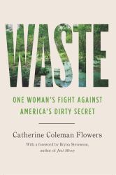 Waste : One Woman's Fight Against America's Dirty Secret