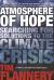 Atmosphere of Hope : Searching for Solutions to the Climate Crisis