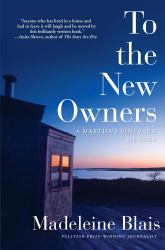 To the New Owners : A Memoir of Martha's Vineyard