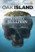 The Curse of Oak Island : The Story of the World's Longest Treasure Hunt