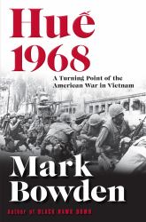 Hue 1968 : A Turning Point of the American War in Vietnam