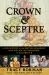 Crown and Sceptre : A New History of the British Monarchy, from William the Conqueror to Elizabeth II