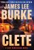 Clete : A Dave Robicheaux Novel