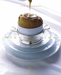 Michael Mina : The Cookbook