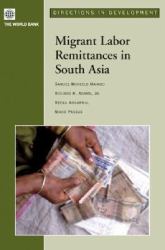 Migrant Labor Remittances in South Asia