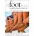 The Foot Book : A Complete Guide to Healthy Feet