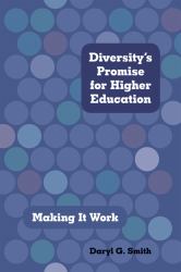 Diversity's Promise for Higher Education : Making It Work