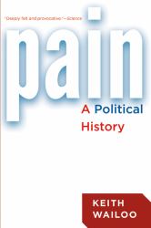 Pain : A Political History