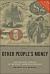 Other People's Money : How Banking Worked in the Early American Republic