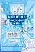 Medicine Without Meds : Transforming Patient Care with Digital Therapies