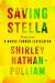 Saving Stella : Notes from a Nurse Turned Legislator