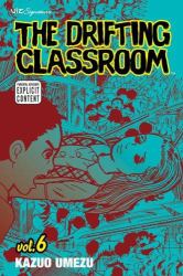 The Drifting Classroom, Vol. 6