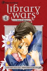 Library Wars: Love and War, Vol. 4