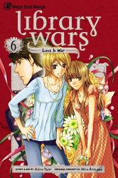 Library Wars: Love and War, Vol. 6