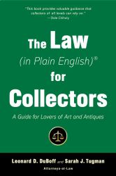 The Law (in Plain English) for Collectors : A Guide for Lovers of Art and Antiques