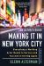 An Actor's Guide--Making It in New York City, Third Edition : Everything a Working Actor Needs to Survive and Succeed in the Big Apple